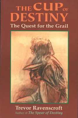 A végzet kelyhe: A Grál keresése - The Cup of Destiny: The Quest for the Grail