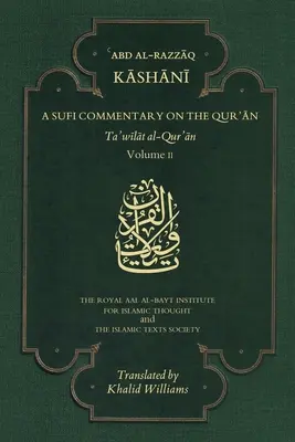 A szufi kommentár a Koránhoz, 2: Ta'wilat Al-Korán - A Sufi Commentary on the Qur'an, 2: Ta'wilat Al-Qur'an