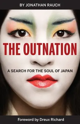 Az Outnation: Japán lelkének keresése - The Outnation: A Search for the Soul of Japan