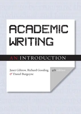 Academic Writing: Bevezetés - negyedik kiadás - Academic Writing: An Introduction - Fourth Edition