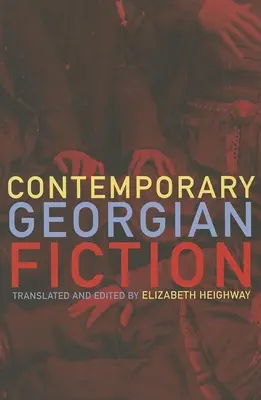 Kortárs georgiai regényirodalom - Contemporary Georgian Fiction