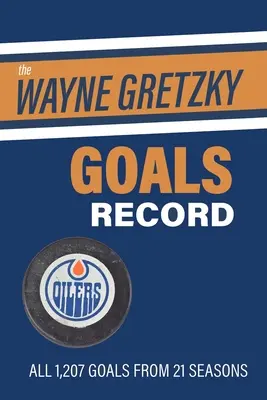 Rekordní počet gólů Waynea Gretzkyho - The Wayne Gretzky Goals Record
