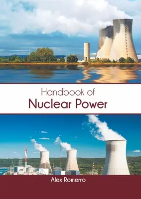 Az atomenergia kézikönyve - Handbook of Nuclear Power