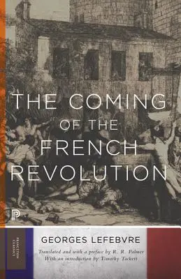 Příchod Francouzské revoluce - The Coming of the French Revolution