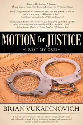 Motion for Justice: I Rest My Case