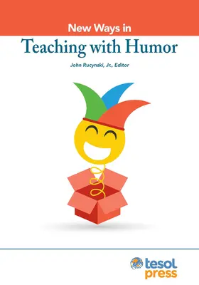 Új utak a humorral való tanításban - New Ways in Teaching with Humor