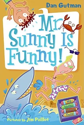 Az én furcsa iskolai napom #2: Mr. Sunny vicces! - My Weird School Daze #2: Mr. Sunny Is Funny!