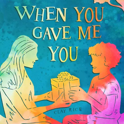 When You Gave Me You