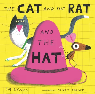 A macska, a patkány és a kalap - The Cat and the Rat and the Hat