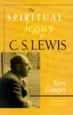 C. S. Lewis szellemi öröksége - The Spiritual Legacy of C.S. Lewis
