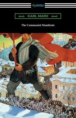 A kommunista kiáltvány - The Communist Manifesto