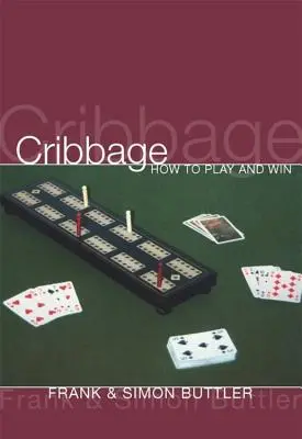 Cribbage: Hogyan játsszunk és nyerjünk - Cribbage: How to Play and Win