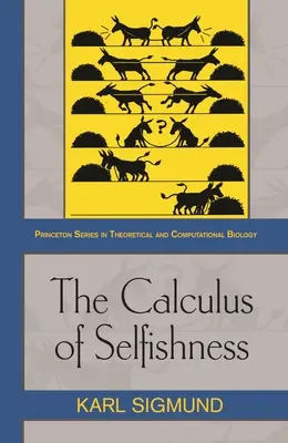 Az önzés számítása - The Calculus of Selfishness