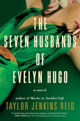 Evelyn Hugo hét férje - The Seven Husbands of Evelyn Hugo