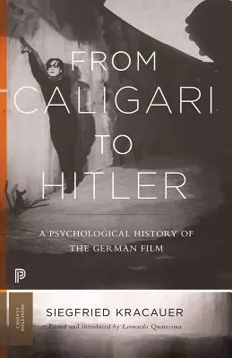 Caligaritól Hitlerig: A német film pszichológiai története - From Caligari to Hitler: A Psychological History of the German Film