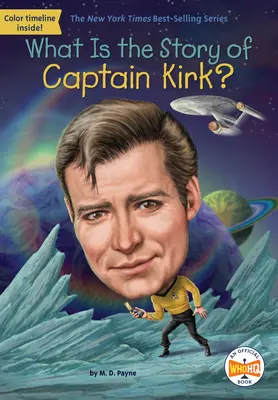 Mi Kirk kapitány története? - What Is the Story of Captain Kirk?