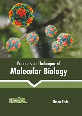 A molekuláris biológia alapelvei és technikái - Principles and Techniques of Molecular Biology