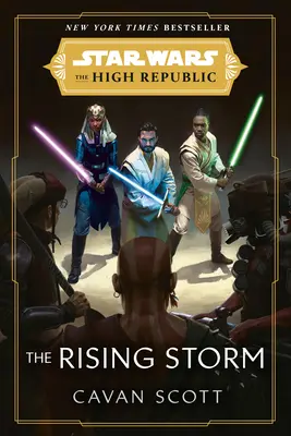 Star Wars: A feltámadó vihar (a Magas Köztársaság) - Star Wars: The Rising Storm (the High Republic)