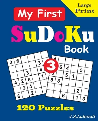 Az első SuDoKu könyvem. 3 - My First SuDoKu Book. 3