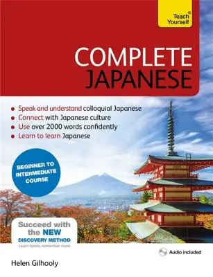 Teljes japán tanfolyam kezdőtől középhaladóig: Tanulj meg olvasni, írni, beszélni és megérteni egy új nyelvet. - Complete Japanese Beginner to Intermediate Course: Learn to Read, Write, Speak and Understand a New Language