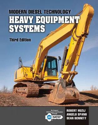 Modern dízeltechnológia: nehézgép-rendszerek - Modern Diesel Technology: Heavy Equipment Systems