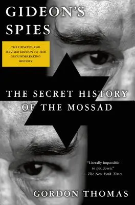 Gideon kémei: A Moszad titkos története - Gideon's Spies: The Secret History of the Mossad