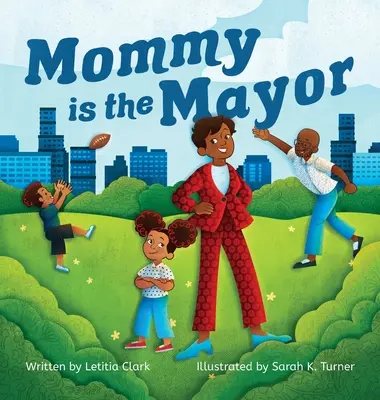 Mami a polgármester - Mommy is the Mayor