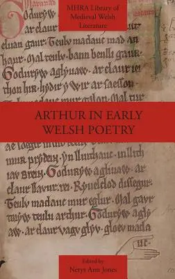 Arthur a korai walesi költészetben - Arthur in Early Welsh Poetry