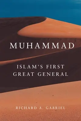 Mohamed: Az iszlám első nagy hadvezére - Muhammad: Islam's First Great General