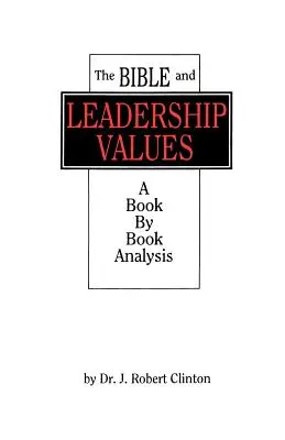 Bible a hodnoty vedení - The Bible and Leadership Values