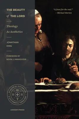 Az Úr szépsége: A teológia mint esztétika - The Beauty of the Lord: Theology as Aesthetics