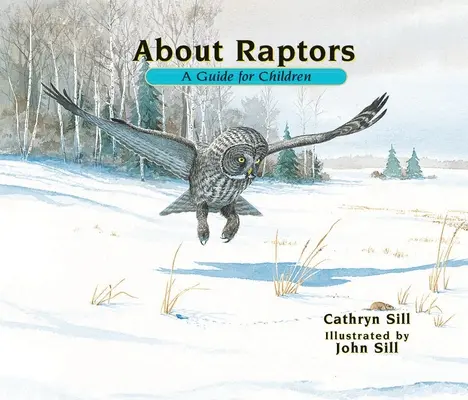 A ragadozó madarakról: A Guide for Children - About Raptors: A Guide for Children