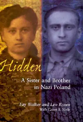 Elrejtve: Egy nővér és testvér a náci Lengyelországban - Hidden: A Sister and Brother in Nazi Poland