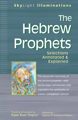 A héber próféták: Válogatások magyarázatokkal és magyarázatokkal - The Hebrew Prophets: Selections Annotated & Explained