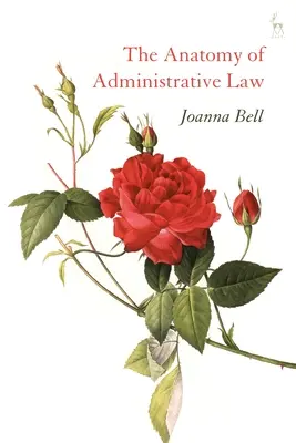 A közigazgatási jog anatómiája - The Anatomy of Administrative Law