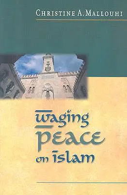 Békét az iszlámmal - Waging Peace on Islam