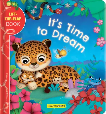 Ideje álmodni: A Lift-The-Flap Book - It's Time to Dream: A Lift-The-Flap Book