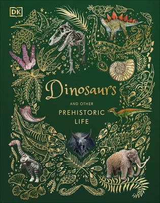 Dinoszauruszok és más őskori életek - Dinosaurs and Other Prehistoric Life