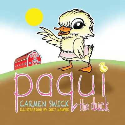 Paqui, a kacsa - Paqui the Duck