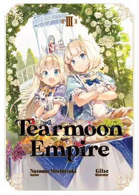 Tearmoon Empire: kötet - Tearmoon Empire: Volume 3