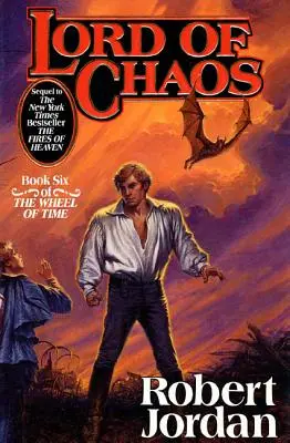 A káosz ura: Az idő kereke hatodik könyve - Lord of Chaos: Book Six of 'The Wheel of Time'