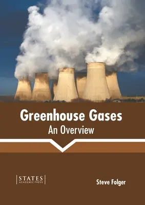 Üvegházgázok: Egy áttekintés - Greenhouse Gases: An Overview