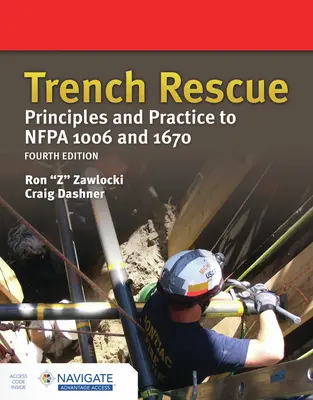 Trench Rescue: Az Nfpa 1006 és 1670 alapelvei és gyakorlata - Trench Rescue: Principles and Practice to Nfpa 1006 and 1670