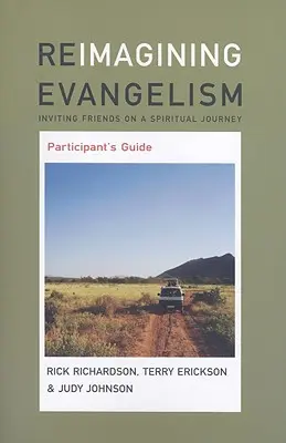 Reimagining Evangelism Participant's Guide (Az evangelizálás újragondolása) - Reimagining Evangelism Participant's Guide