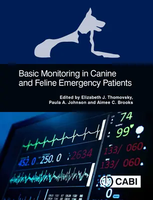 Alapvető monitorozás kutya- és macskafélék sürgősségi betegeinél - Basic Monitoring in Canine and Feline Emergent Patients