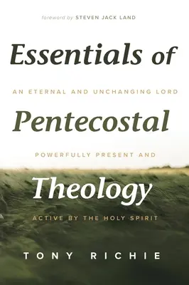 A pünkösdi teológia alapjai - Essentials of Pentecostal Theology