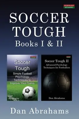 Soccer Tough: I. és II. könyv - Soccer Tough: Books I & II