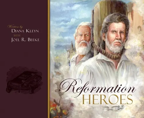 Reformációs hősök - Reformation Heroes