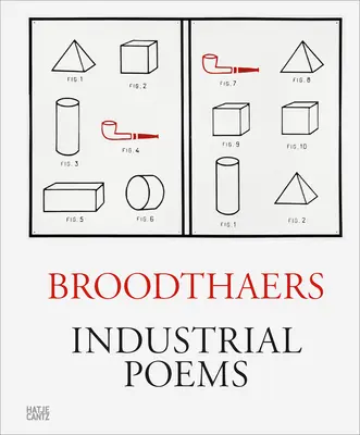 Marcel Broodthaers: Industrial Poems: A plakettek teljes katalógusa 1968-1972 - Marcel Broodthaers: Industrial Poems: The Complete Catalogue of the Plaques 1968-1972