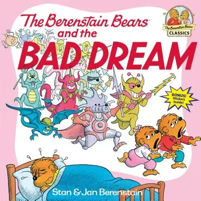 A Berenstain-macik és a rossz álom - The Berenstain Bears and the Bad Dream